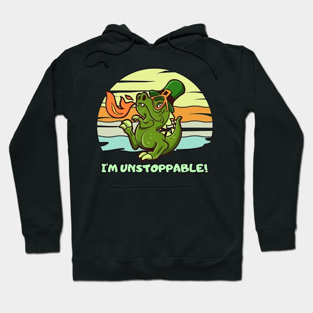 Funny I'm Unstoppable T Rex ( st patrick days ) Hoodie by Draw One Last Breath Horror 